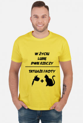 Koszulka" W życiu lubię, dwie rzeczy- tatuaże i koty"