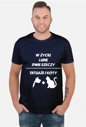 Koszulka" W życiu lubię, dwie rzeczy- tatuaże i koty"