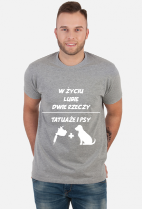 Koszulka" W życiu lubię, dwie rzeczy- tatuaże i psy"