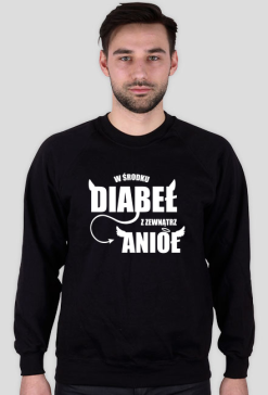 Bluza męska ciemna - W środku diabeł z zewnatrz anioł