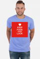 Keep F* good luck /red