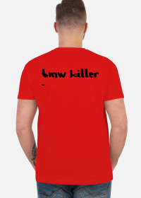 T-shirt Bmw Killer