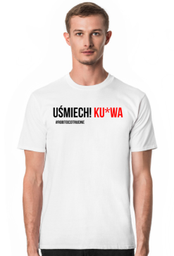 Koszulka Męska "Uśmiech Ku*wa" - biała