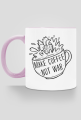 Coffe not war B&W