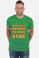 Mam duży brzuch bo mnie stać - koszulka męska