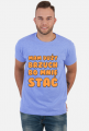 Mam duży brzuch bo mnie stać - koszulka męska