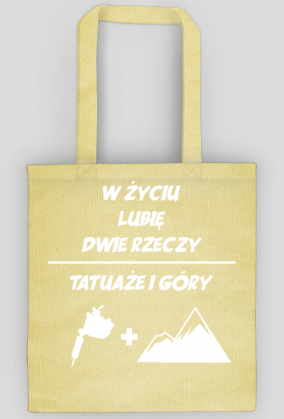 Torba" W życiu lubię, dwie rzeczy- tatuaże i góry"