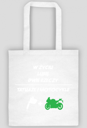 Torba" W życiu lubię, dwie rzeczy- tatuaże i motocykle"