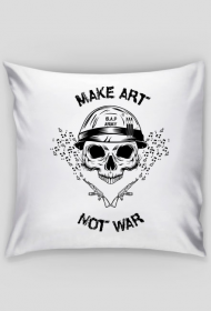 Make Art Not War