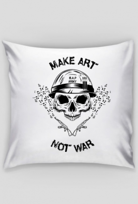 Make Art Not War