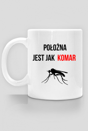 Kubek położna jak komar