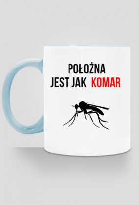 Kubek położna jest jak komar 2