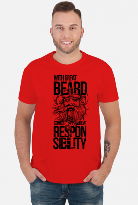 Koszulka z wikingiem - With great beard comes great responsibility
