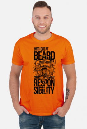 Koszulka z wikingiem - With great beard comes great responsibility