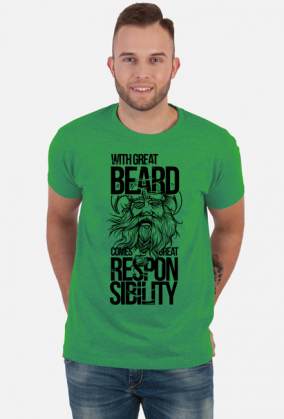 Koszulka z wikingiem - With great beard comes great responsibility
