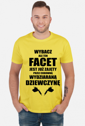 Koszulka" Wybacz, ale ten facet jest już zajęty przez cudowną, wydziaraną dziewczynę"