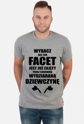 Koszulka" Wybacz, ale ten facet jest już zajęty przez cudowną, wydziaraną dziewczynę"