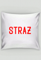 Poduszka Typu "Jasiek" "To jest poduszka  STRAŻAKA , STRAŻ"