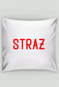 Poduszka Typu "Jasiek" "To jest poduszka  STRAŻAKA , STRAŻ"