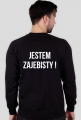 Bluza męska jestem zajebisty !