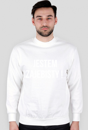 Bluza męska jestem zajebisty !