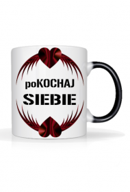 Kubek "poKOCHAJ SIEBIE"