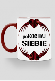 Kubek "poKOCHAJ SIEBIE"