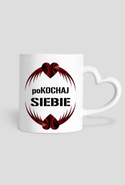 Kubek "poKOCHAJ SIEBIE"