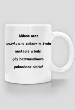 Kubek "poKOCHAJ SIEBIE"