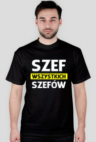 Koszulka SZEF WSZYSTKICH SZEFÓW