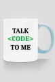 Kubek kolorowy talk code to me