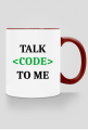 Kubek kolorowy talk code to me