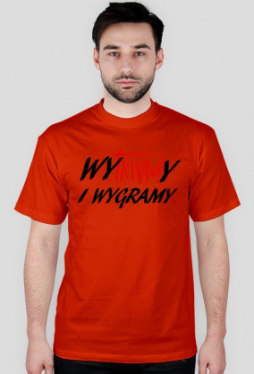 Koszulka WYTRWAMY I WYGRAMY