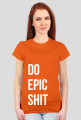 Do Epic Shit