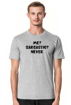 Sarcastic