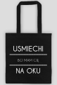 UŚMIECH! - bo mam Cię na oku -Eco torba