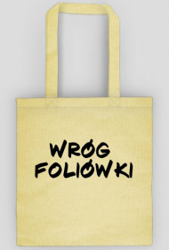 Torba na zakupy - Wróg Foliówki