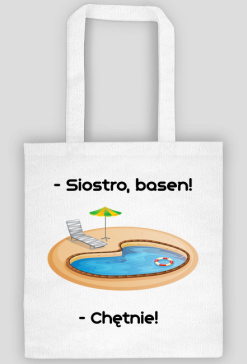 Torba siostro, basen! 2