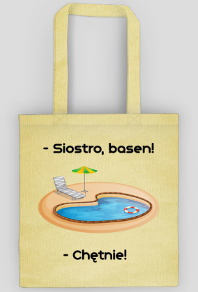 Torba siostro, basen! 2