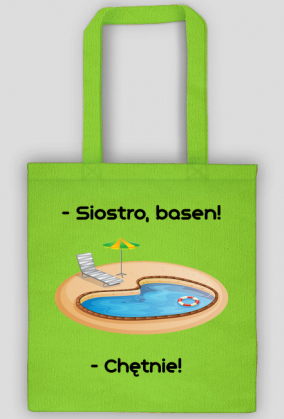 Torba siostro, basen! 2