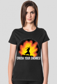 Crush Your Enemies!