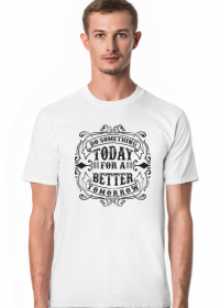 Koszulka męska Better Tomorrow