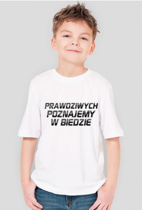 Prawdziwych Poznajemy W Biedzie PolishRap T-Shirt (Boy)
