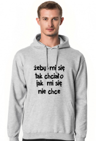 BLUZA MĘSKA ŻEBY MI SIĘ CHCIAŁO BLACK