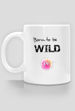 Kubek: Born to be Wild