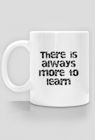 Kubek: There is always more to learn