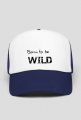 Czapka z daszkiem: Born to be wild