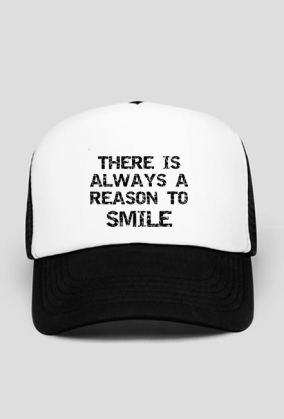 Czapka z daszkiem: There is always a reason to smile