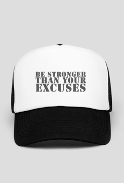 Czapka z daszkiem: Be stronger than your excuses