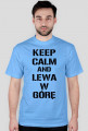 Koszulka Keep Calm And Lewa W Górę